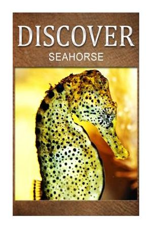 Seahorse - Discover: Early reader's wildlife photography book image number 0