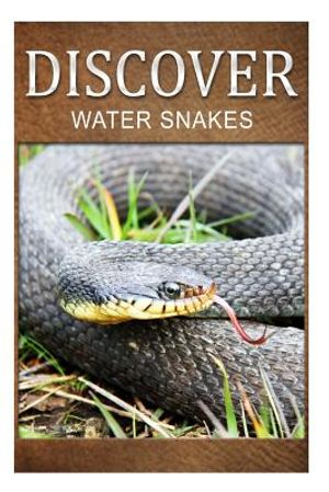 Water Snake - Discover: Early reader's wildlife photography book image number 0
