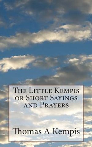 The Little Kempis or Short Sayings and Prayers image number 0