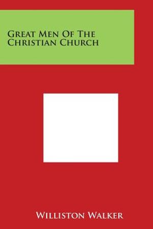 Great Men of the Christian Church image number 0