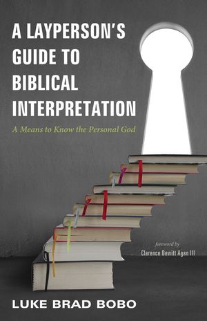 A Layperson's Guide to Biblical Interpretation image number 0