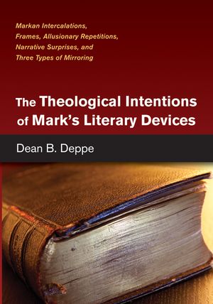 The Theological Intentions of Mark's Literary Devices image number 0