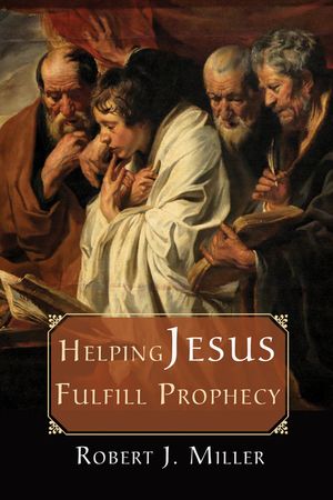 Helping Jesus Fulfill Prophecy image number 0