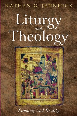 Liturgy and Theology image number 0