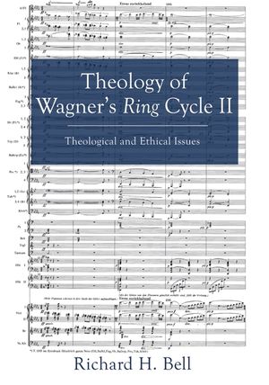 Theology of Wagner's Ring Cycle II image number 0