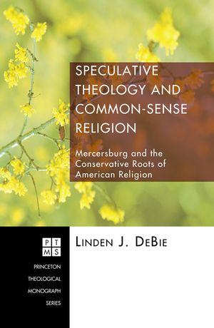 Speculative Theology and Common-Sense Religion image number 0