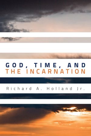 God, Time, and the Incarnation image number 0