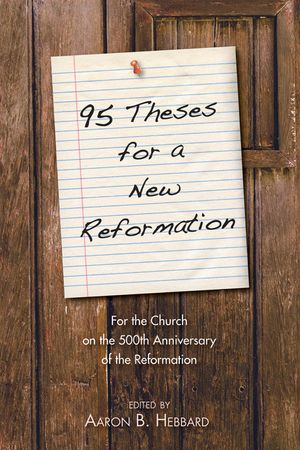 95 Theses for a New Reformation image number 0
