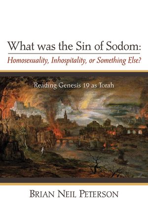What was the Sin of Sodom: Homosexuality, Inhospitality, or Something Else? image number 0