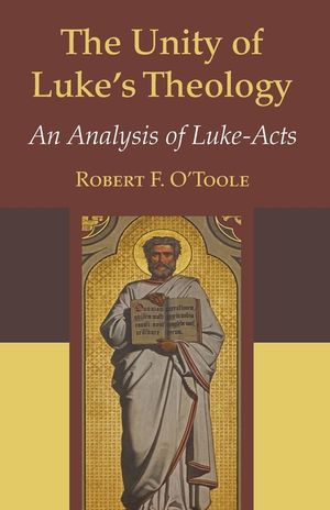The Unity of Luke's Theology image number 0