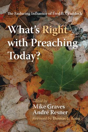 What's Right with Preaching Today? image number 0