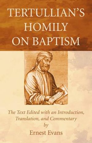 Tertullian's Homily on Baptism image number 0