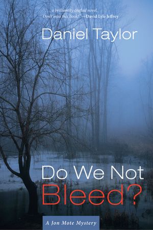Do We Not Bleed?: A Jon Mote Mystery image number 0