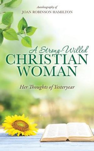 A Strong-Willed Christian Woman image number 0