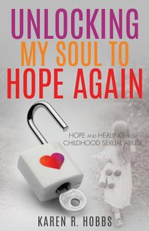 Unlocking My Soul to Hope Again image number 0