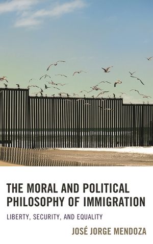 The Moral and Political Philosophy of Immigration image number 0