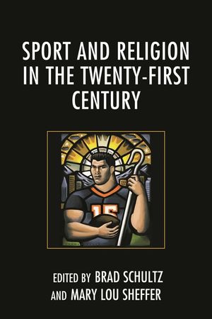 Sport and Religion in the Twenty-First Century image number 0