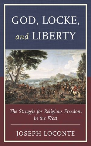 God Locke & Liberty: The Struggle for Religious Freedom in the West image number 0