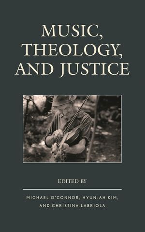 Music, Theology, and Justice image number 0