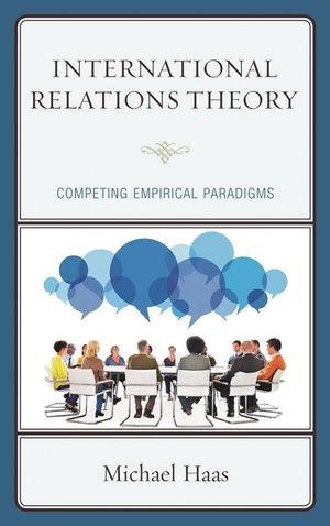 International Relations Theory: Competing Empirical Paradigms image number 0
