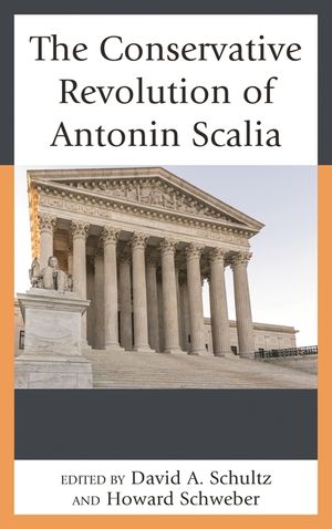 The Conservative Revolution of Antonin Scalia image number 0