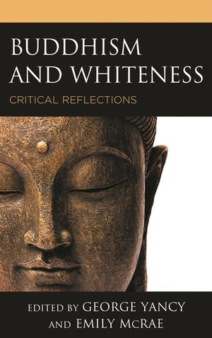 Buddhism and Whiteness: Critical Reflections image number 0