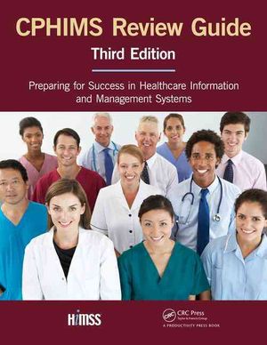 Cphims Review Guide: Preparing for Success in Healthcare Information and Management Systems image number 0