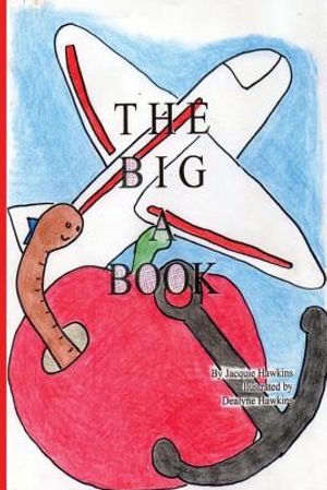 The Big A Book: Things that start with the letter A in rhyme image number 0