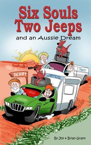 Six Souls, Two Jeeps and an Aussie Dream image number 0
