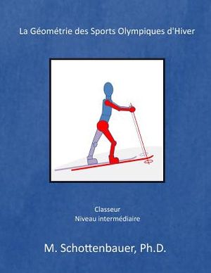 La G&eacute;om&eacute;trie des Sports Olympiques d'Hiver image number 0