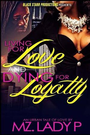 Living for Love and Dying for Loyalty image number 0