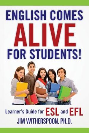 English Comes Alive for Students!: Learner's Guide for ESL and EFL image number 0