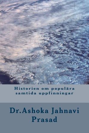 Historien om popul&auml;ra samtida uppfinningar image number 0