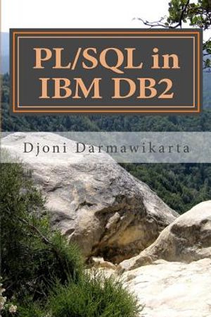 PL/SQL in IBM DB2: A Beginner's Tutorial image number 0