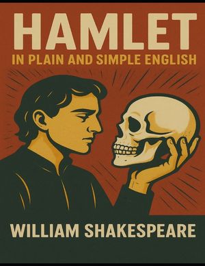 Hamlet In Plain and Simple English image number 0