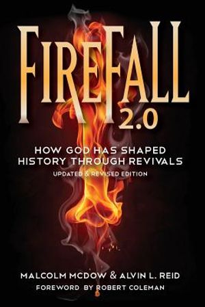 Firefall 2.0: How God Has Shaped History Through Revivals image number 0