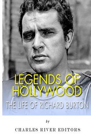 Legends of Hollywood: The Life of Richard Burton image number 0
