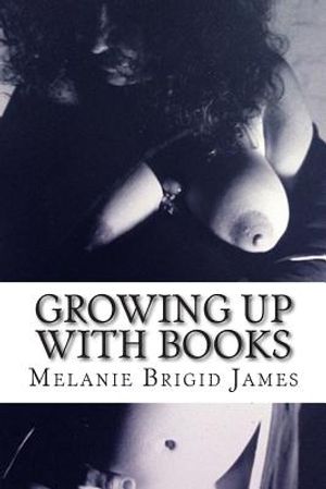 Growing Up with Books: Tales of a masturbating female image number 0