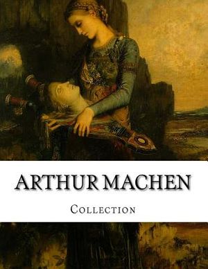 Arthur Machen, Collection image number 0