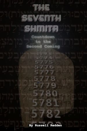 The Seventh Shmita: Countdown to the Second Coming image number 0