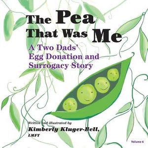 The Pea That Was Me: A Two Dads' Egg Donation and Surrogacy Story image number 0