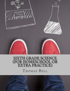 Sixth Grade Science (For Homeschool or Extra Practice) image number 0