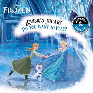 Do You Want to Play? / &iquest;Quieres Jugar? (English-Spanish) (Disney Frozen) image number 0