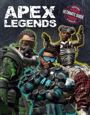 Apex Legends: Independent & Unofficial Ultimate Guide image number 0