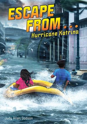 Escape from . . . Hurricane Katrina image number 0