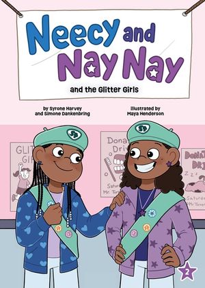 Neecy and Nay Nay and the Glitter Girls (Neecy and Nay Nay #2) (a Little Bee Books Chapter Book Series) image number 0