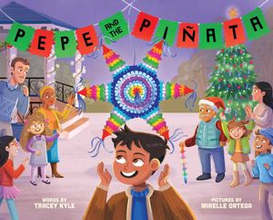 Pepe and the Pi&ntilde;ata: A Celebration of Hispanic Heritage image number 0