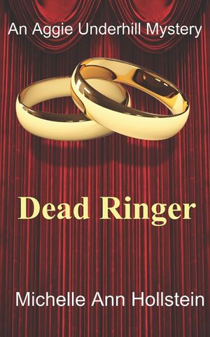 Dead Ringer: An Aggie Underhill Mystery image number 0