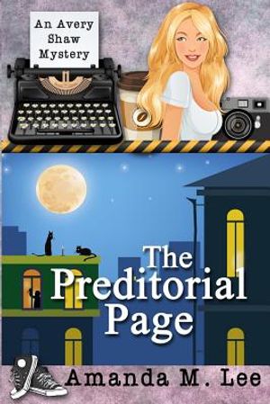 The Preditorial Page: An Avery Shaw Mystery image number 0