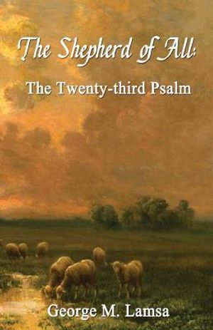 The Shepherd of All: The Twenty-third Psalm image number 0